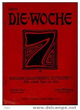 DIE - WOCHE (Anni 1908-09-10) - Autres & Non Classés