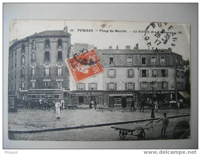 Carte Postale PUTEAUX PLACE DU MARCHE LA STATION DES TRAMWAYS BELLE ANIMATION - Puteaux