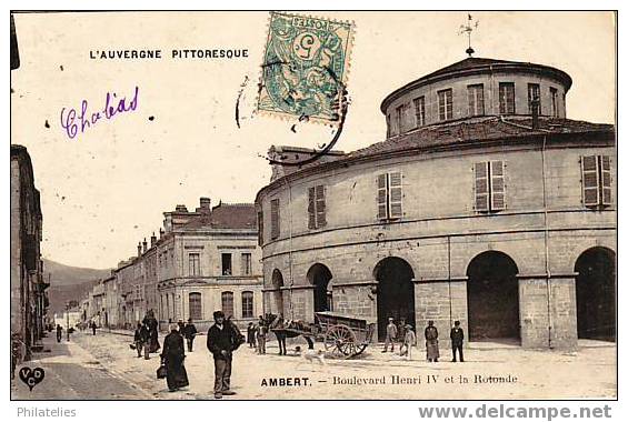 AMBERT LA ROTONDE  BD HENRI  IV   1905 - Ambert