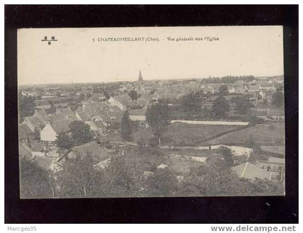 007633 Chateaumeillant Vue Générale Vers L'église édit.EMB N°1 - Meillant