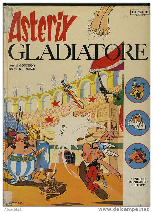 EN  ITALIEN    BANDE DESSINEES ASTERIX GLADIATORE   DE GOSCINNY & UDERZO DARGAUD  EDITION 1964 - Other & Unclassified