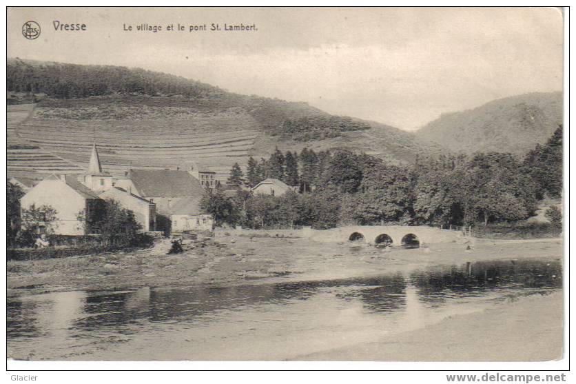 VRESSE - Le Village Et Le Pont St. Lambert - Vresse-sur-Semois