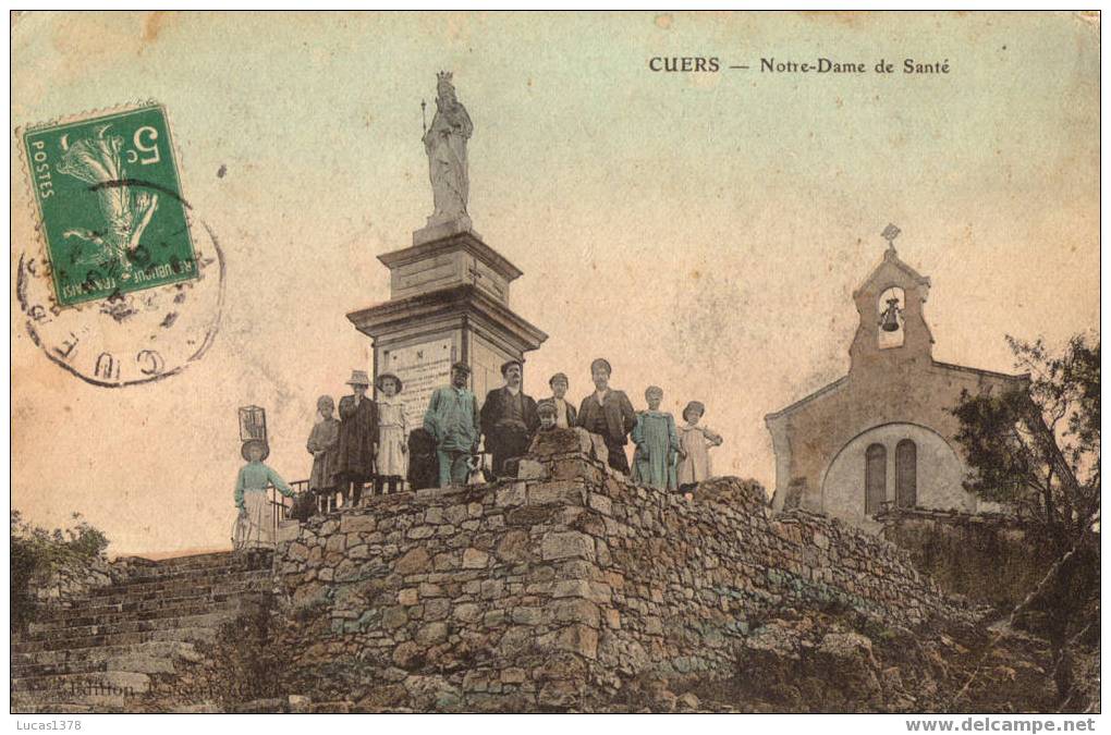 83 /CUERS / NOTRE DAME DE SANTE / TRES BELLE CARTE ANIMEE / VOIR SCAN  / RARE +++++ - Cuers