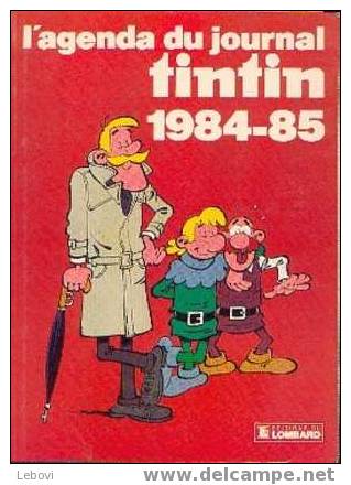 "L´agenda Du Journal Tintin 1984-85" Ed. Lombard - Agende & Calendari
