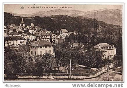 CPA 65 ARGELES - Vue Prise De L Hotel Du Parc - Argeles Gazost