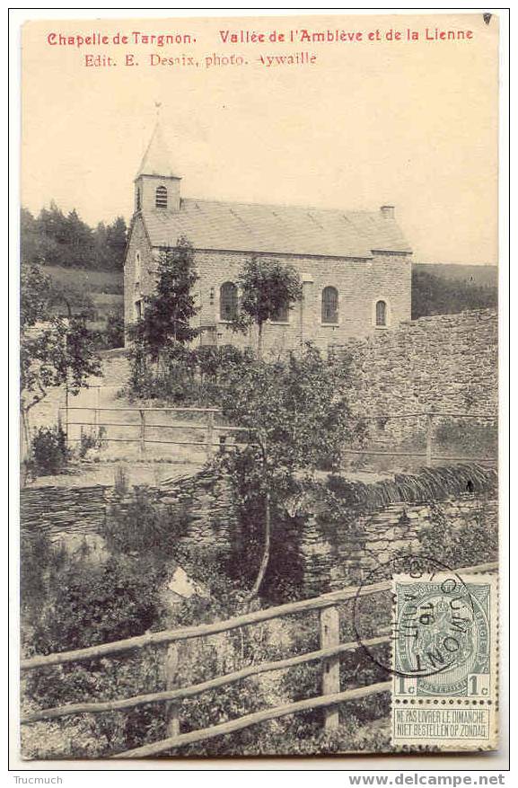 7437 - Chapelle De TARGNON - Vallée De L' Amblève Et De La Lienne "Ed E Desaix" - Stoumont