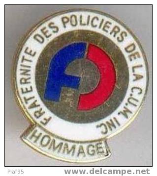 POLICE-FRATERNITE DES POLICIERS DE LA C.U.M. INC E.g.f. - Polizei