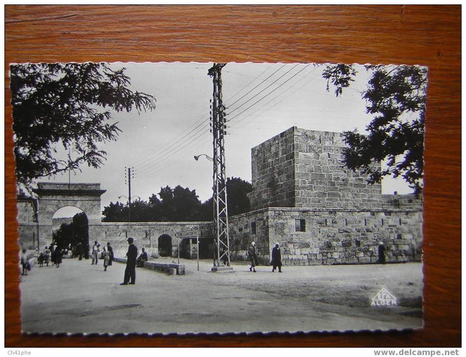 TEBESSA  PORTE DE CONSTANTINE ET TOUR BYSANTINE - Tebessa