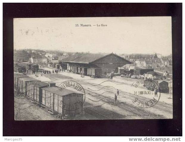 007854 Mamers La Gare édit.bouveret Chayé N°23 Animée Train Chemin De Fer Belle Carte - Mamers