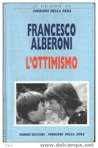 ALBERONI - L´OTTIMISMO - Nouvelles, Contes