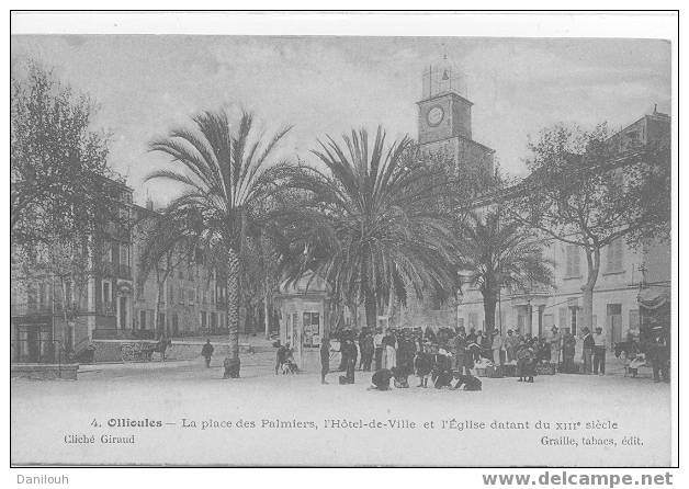 83 /*/ OLLIOULES / La Place Des Palmiers, Hotel De Ville Et église Du XIII° Sicècle, Graille édit / - Ollioules