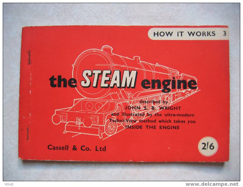 "The Steam Engine" (1954) Locomotive à Vapeur , En Anglais, 32 Pages, 18,5 Sur 12, Croquis Et Dessin Plastifié (rare) - Ingénierie