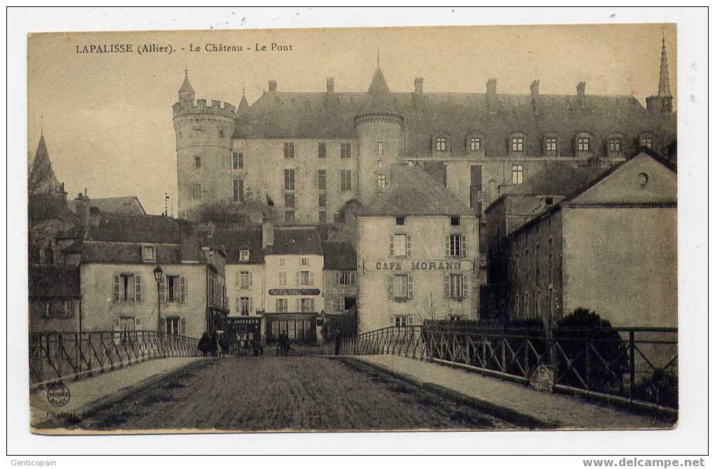 H115 - LAPALISSE - Le Château Et Le Pont (1917) - Lapalisse