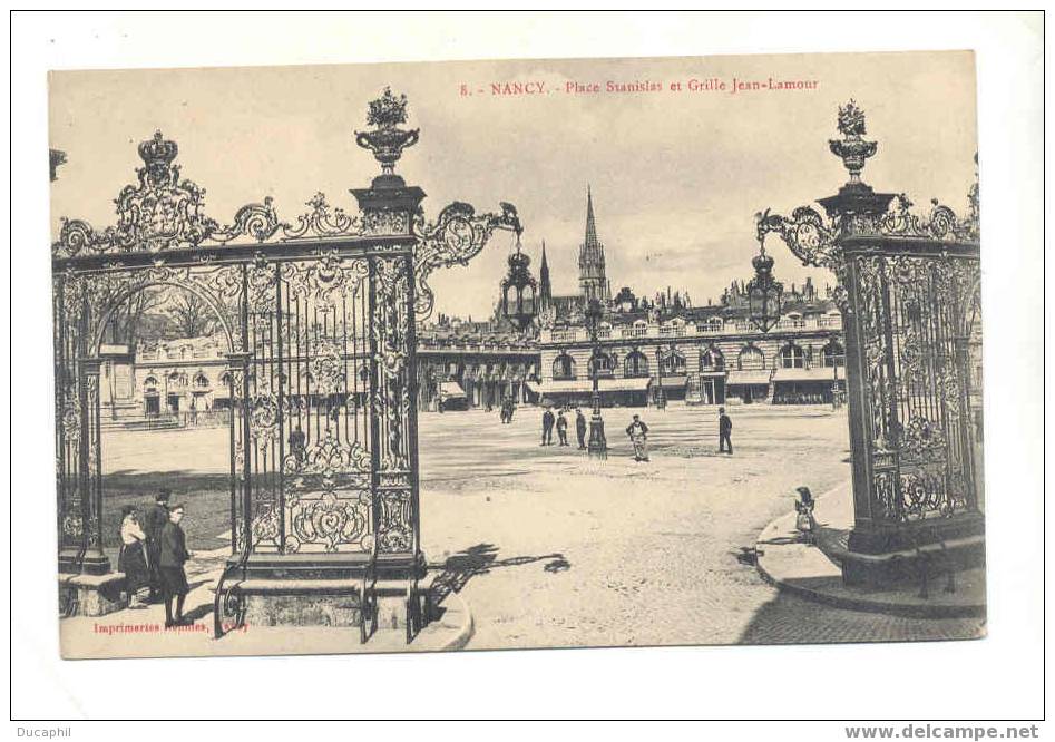 NANCY PLACE STANISLAS ET GRILLE JEAN LAMOUR - Nancy