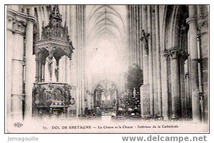 DOL DE BRETAGNE 35 - La Chaire Et Le Choeur - Intérieur De La Cathédrale - 5.3.1920 * - Dol De Bretagne