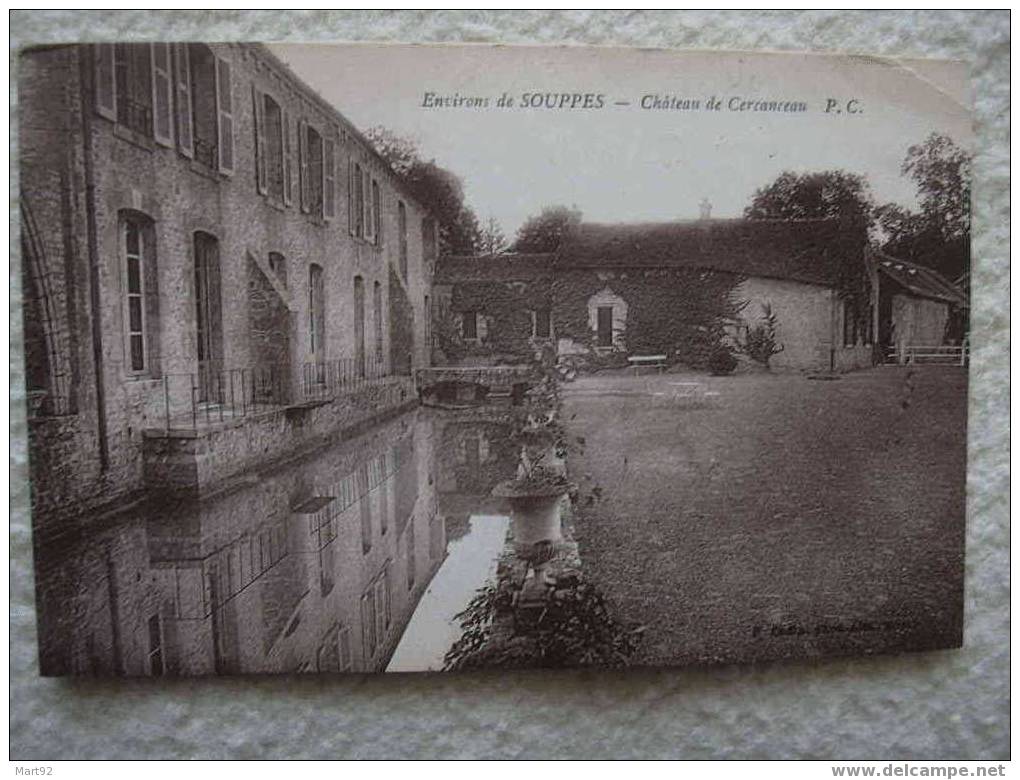 77 ENV SOUPPES CHATEAU DE CERCANCEAU - Souppes Sur Loing