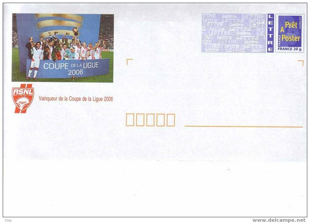 PAP NANCY (MEURTHE ET MOSELLE) : FOOTBALL NANCY Vainqueur De LA COUPE DE LA LIGUE 2006  NOUVEAU Visuel - Prêts-à-poster: Repiquages /Logo Bleu