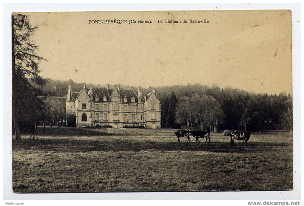 H119 - PONT-l'EVÊQUE - Le Château De BETTEVILLE  (1919) - Pont-l'Evèque