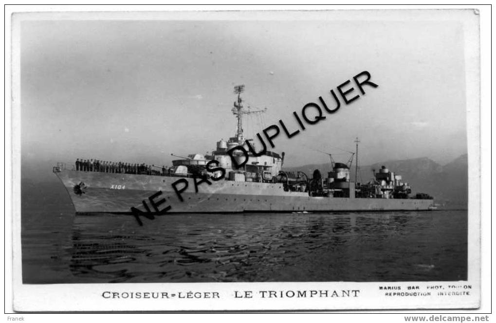 1524 Croiseur Léger "LE TRIOMPHANT" - Marine Nationale - Photo Marius Bar - Guerre