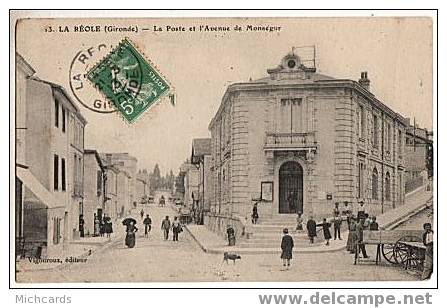 CPA 33 LA REOLE - La Poste Et L'Avenue De Monségur - La Réole