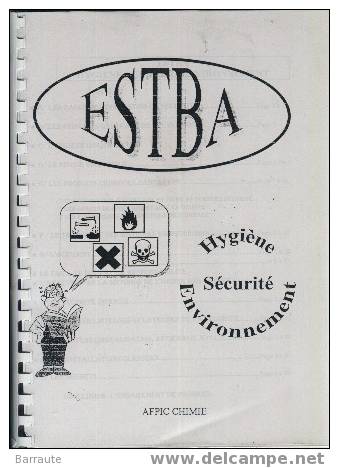 ESTBA . Hygiéne-Sécurité-Environnement AFPIC Chimie - 18 Ans Et Plus