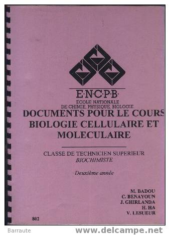 E.N.C.P.B. BIOLOGIE CELLULAIRE Et MOLECULAIRE BTS - Über 18