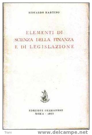 ELEMENTI DI SCIENZA DELLA FINANZA E DI LEGISLAZIONE - Diritto Ed Economia