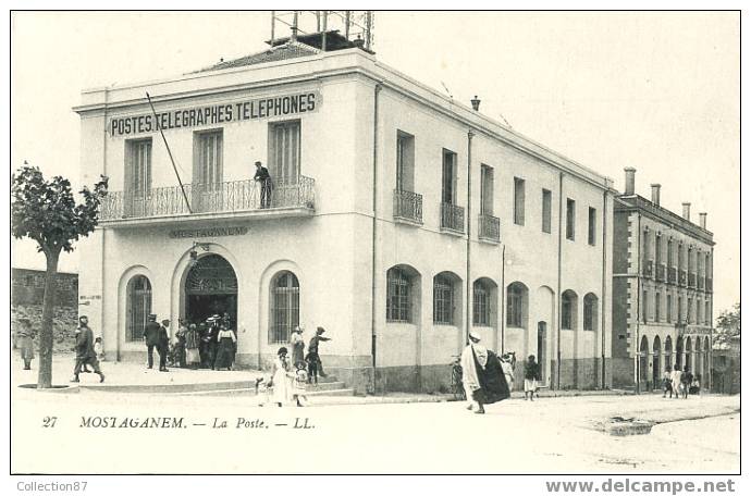 ALGERIE - MOSTAGANEM - LA POSTE - BELLE ANIMATION - Edition LL 27 - Mostaganem