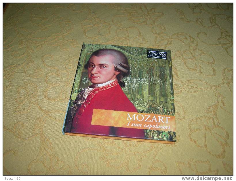 I Grandi Compositori - Mozart - I Suoi Capolavori - Classical