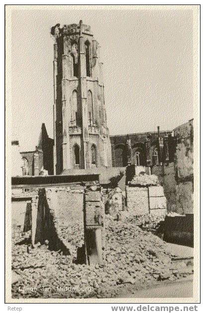 Middelburg, Lange Jan, Na Bombardement 2e WO - Middelburg