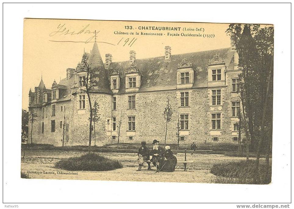 CHATEAUBRIAND - Château De La Renaissance - Châteaubriant