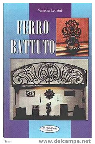 FERRO BATTUTO - Kunst, Architektur