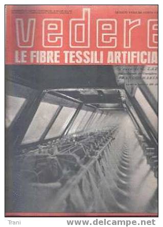 FIBRE TESSILI ARTIFICIALI - Anno 1941 - Arte, Diseño Y Decoración