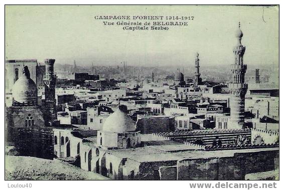 SERBIE - CAMPAGNE D´ORIENT 1914-18 -  BELLE VUE GENERALE DE BELGRADE - Serbia
