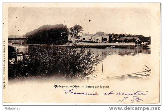 PRECY SUR OISE  ENTREE PAR LE PONT 1902 - Précy-sur-Oise