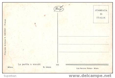 LA PARTITA A SCACCHI - LA PARTIE D´ ÉCHECS Par G. INDUNO, MILANO - TRÈS BELLE ILLUSTRATION ! (y-380) - Schaken