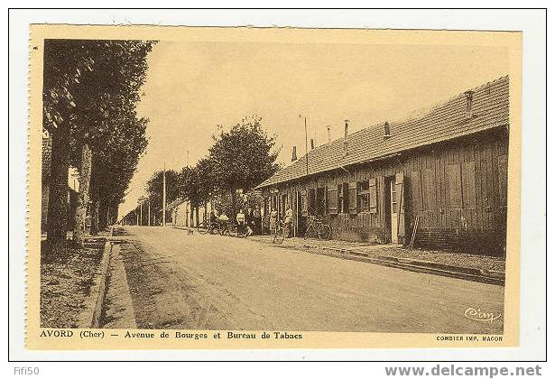 AVORD 18  Avenue De Bourges Et Bureau De Tabacs - Avord