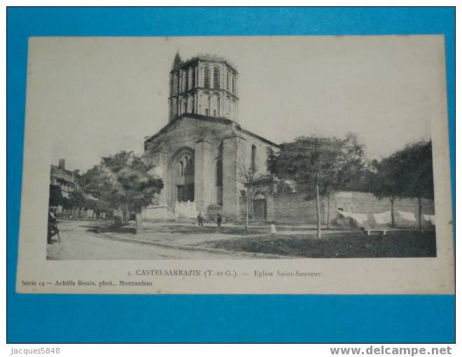 82) Castelsarrazin - N° 3 - - Eglise St-sauveur -  - Tres Belle Carte - Castelsarrasin
