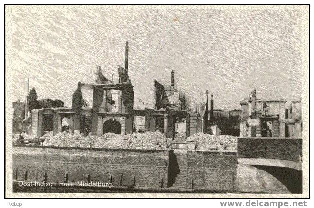 Middelburg, Oost-Indisch Huis Na Bombardement 2e WO - Middelburg