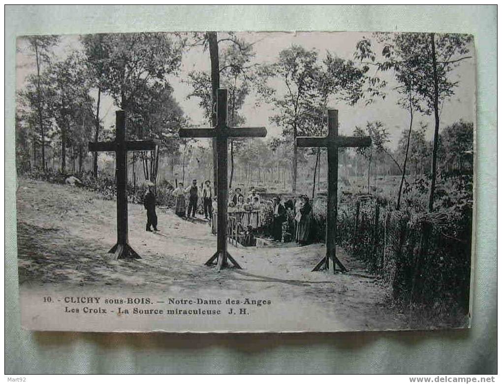 93 CLICHY SOUS BOIS LES CROIX SOURCE MIRACULEUSE TRES ANIMEE - Clichy Sous Bois