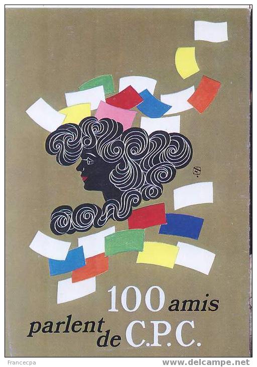 042  Les 100 Amis De CPC  -  Albert Thinlot   "100 Amis Parlent De CPC" - Thinlot, Albert