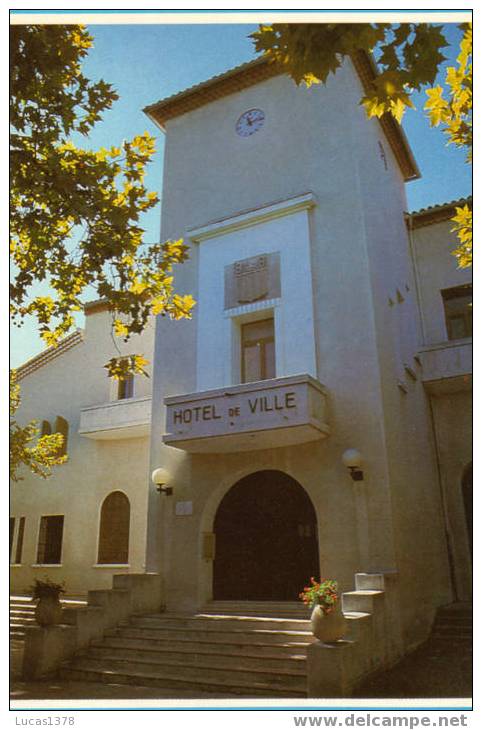 LA BOUILLADISSE / LA MAIRIE - La Bouilladisse