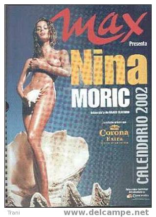 NINA MORIC - Formato Grande : 2001-...