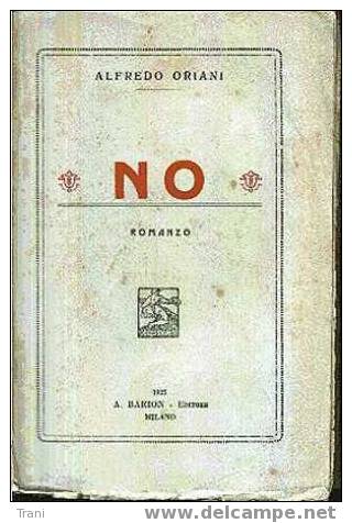 NO - Romanzo Del 1925 - Libri Antichi