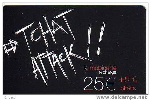 MOBICARTE TCHAT ATTACK ETAT COURANT (traces Très Légères) - Cellphone Cards (refills)