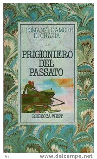 PRIGIONIERO DEL PASSATO - Tales & Short Stories