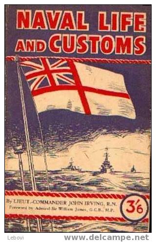 "Naval Life And Custom" Lieut.-Commander IRVING, J. Sherratt & Hughes Altrincham - Other & Unclassified