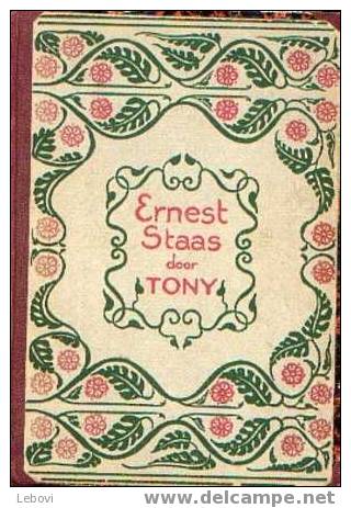 "Ernest Staas" Tony - Uitg. SL Van Looy Amsterdam 1915 - Autres & Non Classés
