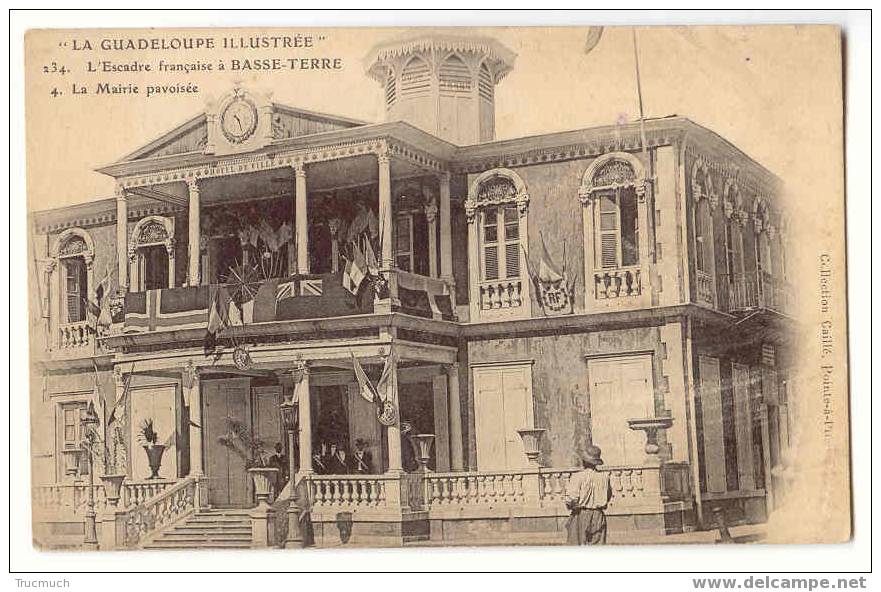 F2110 - La Guadeloupe Illustrée - L'Escadre Française à BASSE-TERRE - La Mairie Pavoisée - Basse Terre