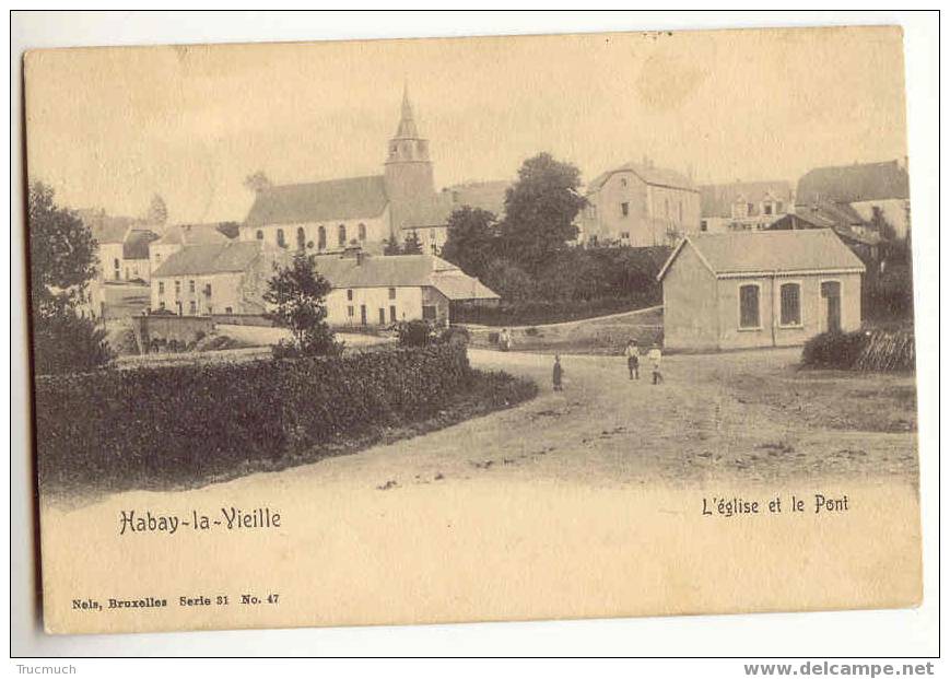 7804 - HABAY-la- VIELLE - L' Eglise Et Le Pont - Habay